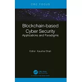 Blockchain-Based Cyber Security: Applications and Paradigms