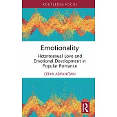 Emotionality: Heterosexual Love and Emotional Development in Popular Romance