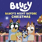 Bluey的聖誕夜 (精裝繪本) Bluey’s Night Before Christmas