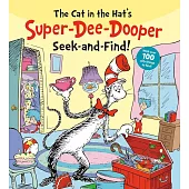 The Cat in the Hat’s Super-Dee-Dooper Seek and Find!: With Over 100 Silly Things to Find
