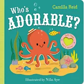 Who’s Adorable? (Soft Flaps 9)