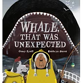 Whale, That Was Unexpected