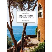 Great Escapes Mediterranean. The Hotel Book. 45th Ed.