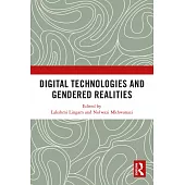 Digital Technologies and Gendered Realities