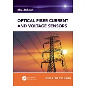 Optical Fiber Current and Voltage Sensors