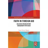 Faith in Foreign Aid: Religious Organizations’ Engagement with Usaid