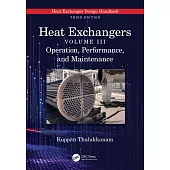 Heat Exchangers: Operation, Performance, and Maintenance