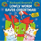 Richard Scarry’s Lowly Worm Saves Christmas!
