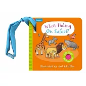Who’s Hiding on Safari?: A Felt Flaps Buggy Book (Campbell Axel Scheffler)