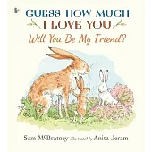 Will You Be My Friend?