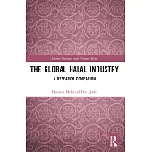 The Global Halal Industry: A Research Companion