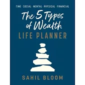 The 5 Types of Wealth Life Planner