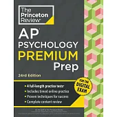 Princeton Review AP Psychology Premium Prep, 24th Edition: 5 Practice Tests + Digital Practice Online + Content Review