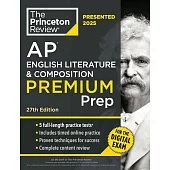Princeton Review AP English Literature & Composition Premium Prep, 27th Edition: 6 Practice Tests + Digital Practice Online + Content Review
