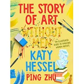 The Story of Art without Men: An illustrated guide to amazing women artists