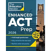 Princeton Review Enhanced ACT Prep, 2026: 4 Practice Tests + Content Review + Strategies