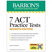 7 ACT Practice Tests, Seventh Edition + Online Practice