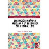 Evaluación dinámica aplicada a la enseñanza del español LE/2