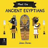 Meet the Ancient Egyptians
