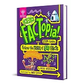 科學冷知識小百科(7歲以上適讀，大英百科全書出品)Science FACTopia!: Follow the Trail of 400 STEM-tastic facts!: Follow the Trail of 400 STEM-tastic facts! [Britannica]