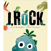 I, Rock: A hilarious brand new picture book from bestselling author, Eoin McLaughlin!