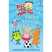 Billy and the Mini Monsters: Monsters Play Football