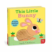 小兔子觸摸書 (附故事音檔) This Little Bunny: A Touch and Feel Book