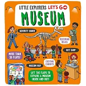 Little Explorers: Let’s Go! Museum硬頁翻翻書