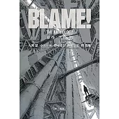 BLAME! THE ANTHOLOGY