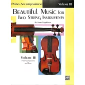 Beautiful Music for Two String Instruments,Piano acc Vol 3