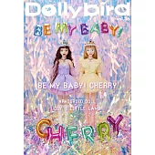 可愛娃娃特集 VOL.36：BE MY BABY！CHERRY
