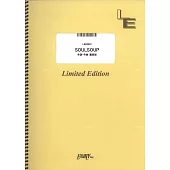 劇場版 SPY×FAMILY CODE：White人氣歌曲團譜：SOULSOUP／Official髭男dism