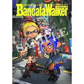 BancalaWalker by Splatoon3 斯普拉遁3設定資料集