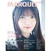 MARQUEE人氣女星情報特集 VOL.156：上村莉菜（櫻坂46）