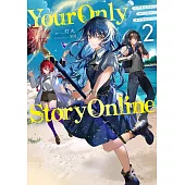 Your Only Story Online 2