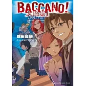 BACCANO!大騷動!2002 【A side】Bullet Garden