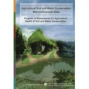 Agricultural Soil and Water Conservation Method Example Atlas