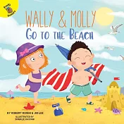Rourke Ready Readers：Wally andMolly Go to the Beach