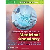 Essentials of Foye’s Principles of Medicinal Chemistry.