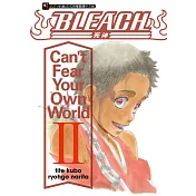 BLEACH死神 Can＇t Fear Your Own World Ⅱ