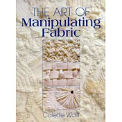 The Art of Manipulating Fabric