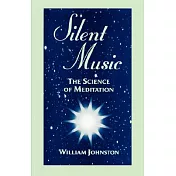 Silent Music: The Science of Meditation