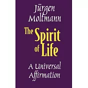 The Spirit of Life: A Universal Affirmation