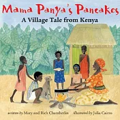 Mama Panya’s Pancakes: A Village Tale from Kenya