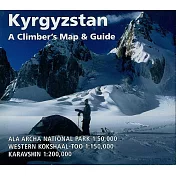 Kyrgyzstan: A Climber’s Map & Guide