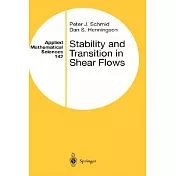 Stability and Transition in Shear Flows