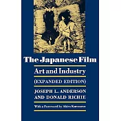 The Japanese Film: Art and Industry - Expanded Edition