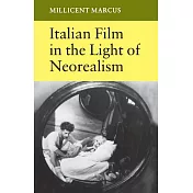 Italian Film in the Light of Neorealism