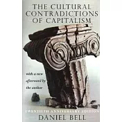 The Cultural Contradictions of Capitalism: 20th Anniversary Edition
