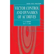 Vector Control and Dynamics of AC Drives